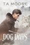 [Wolf Winter 01] • Dog Days